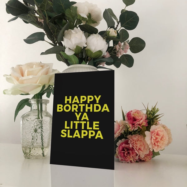 Happy Borthda Ya Little Slappa Geordie Charva Birthday Card