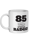 85 Time To gan radge Geordie Mug