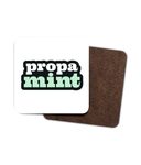 Propa Mint Geordie Coaster