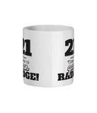 21 Time To gan radge Geordie Mug