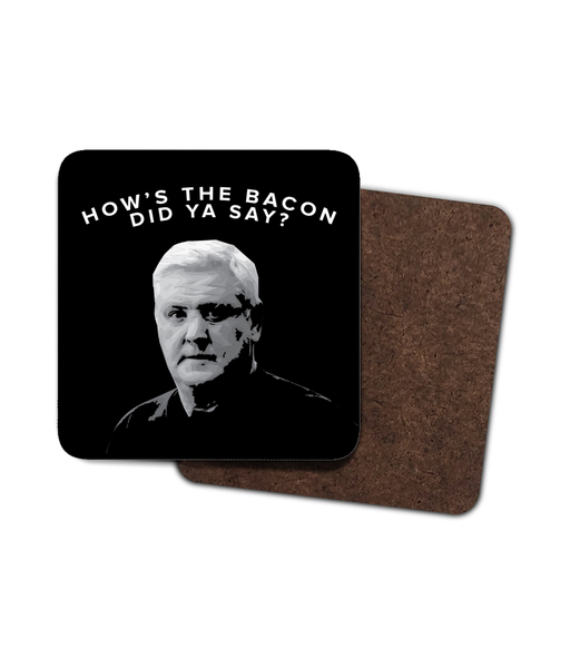 NUFC Steve Bruce How's The Bacon Geordie Coaster