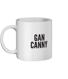 Gan Canny Geordie Mug