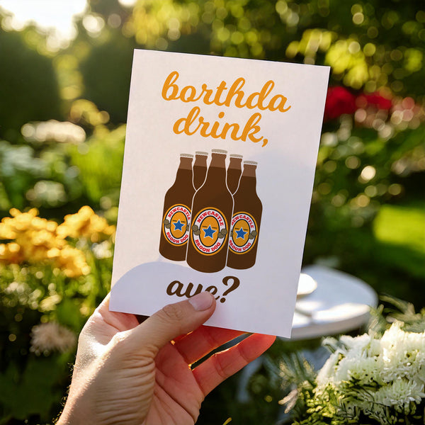 Borthda Drink, Aye? Birthday Card