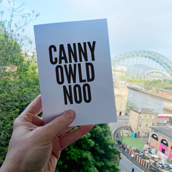 Canny Owld Noo Geordie Card Birthday Card