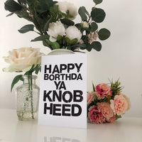 Happy Borthda Ya Knob Heed Geordie Card Blunt Card Birthday Card