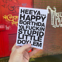Happy Borthda Ya Fuckin Stupid Little Doylem Geordie Card Blunt Card Birthday Card