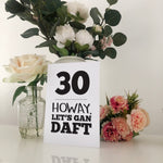 30 Howay Let's Gan Daft Geordie Birthday Card