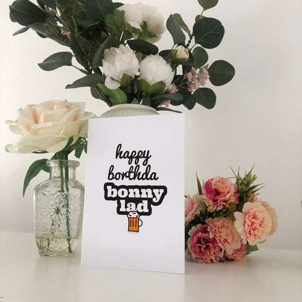 Happy Borthda Bonny Lad Pint of Beer Birthday Card