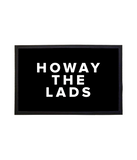 Howay The Lads Geordie Doormat
