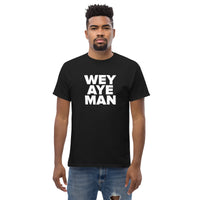 Wey Aye Man Geordie T-Shirt