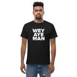 Wey Aye Man Geordie T-Shirt