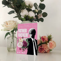 Father Fucker Samuel L Jackson Mother's Day Card Blunt Cards