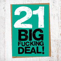 21 Big Fucking Deal! Birthday Card Blunt Cards