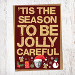 Tis The Season To Be Jolly Careful Boris Johnson Christmas Card Blunt Cards