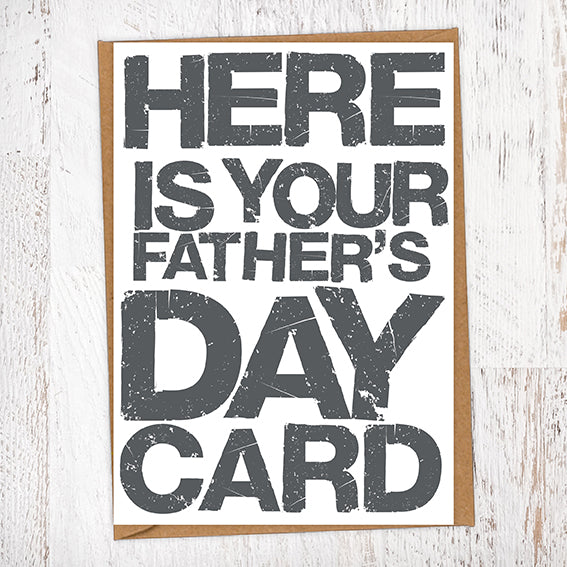 Here Is Your Father's Day Card Father's Day Blunt Card
