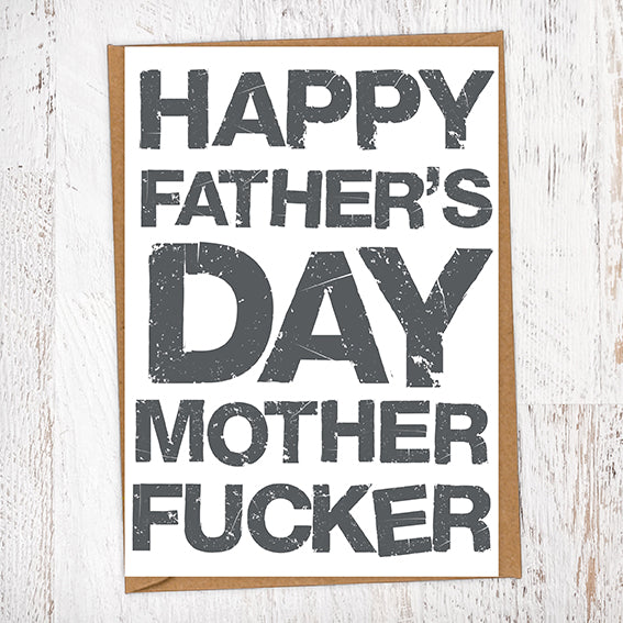 Happy Father's Day Mother Fucker Father's Day Blunt Card