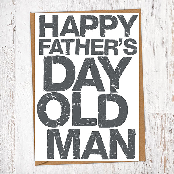 Happy Father's Day Old Man Father's Day Blunt Card
