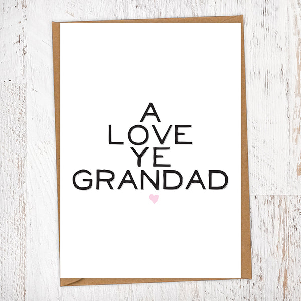 A Love Ye Grandad Greetings Card