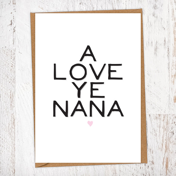A Love Ye Nana Greetings Card