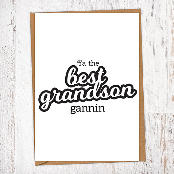 Ya The Best Grandson Gannin Greetings Card