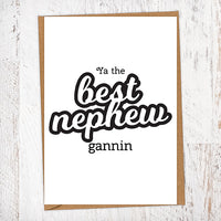 Ya The Best Nephew Gannin Greetings Card