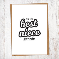 Ya The Best Niece Gannin Greetings Card