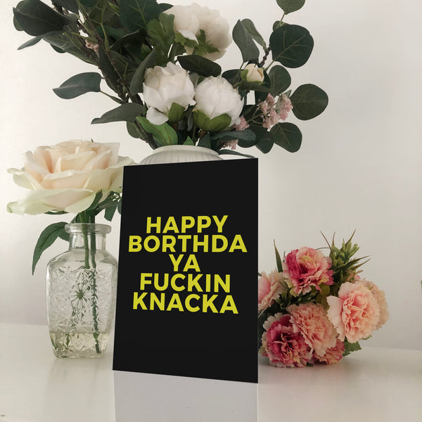Happy Borthda Ya Fuckin knacka Geordie Charva Birthday Card