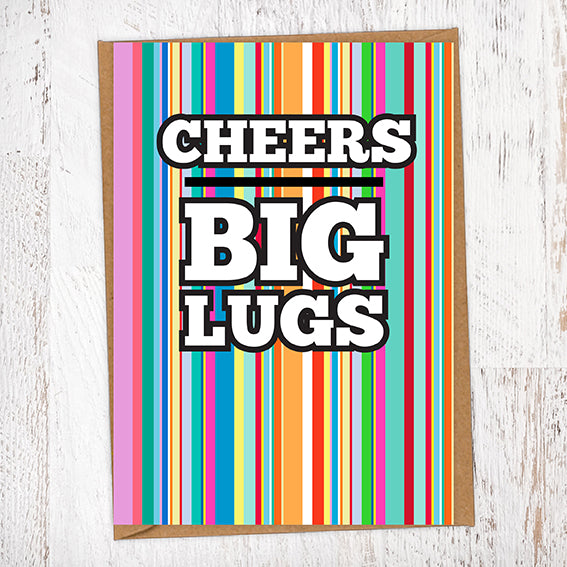 Cheers Big Lugs Thank You Card