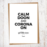 Calm Doon And Corona On Get Well Geordie Card