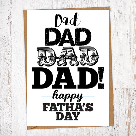 Dad Dad Dad Dad Geordie Father's Day Card