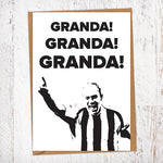 Granda! Granda! Granda! Alan Shearer NUFC Father's Day Card Geordie Card