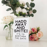 Haddaway and Shite Birthday Card