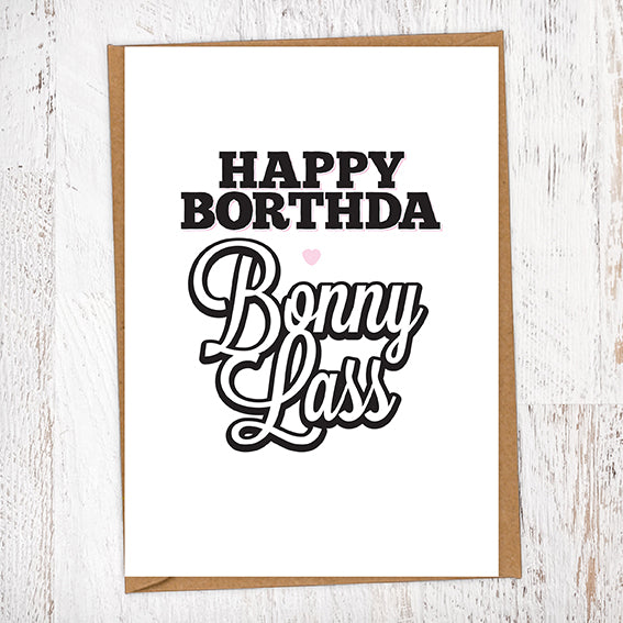 Happy Borthda Bonny Lass Geordie Birthday Card
