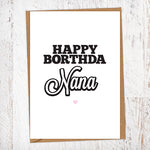 Happy Borthda Nana Birthday Card