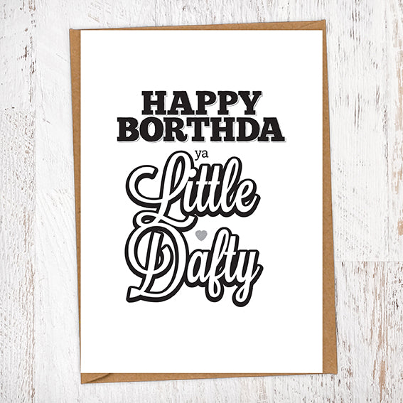 Happy Borthda Ya Little Dafty Birthday Card