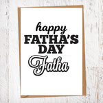 Happy Fatha's Day Fatha Geordie Father's Day Card