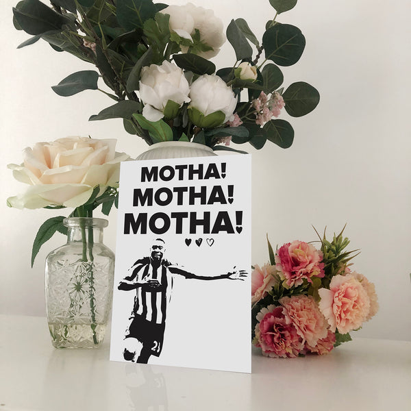 Motha! Motha! Motha! Shola Ameobi Geordie Mother's Day Card
