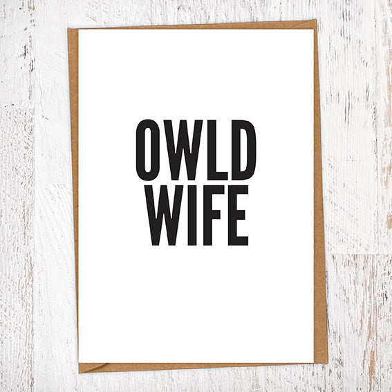 Owld Wife Geordie Card Birthday Card