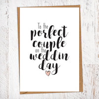 To The Porfect Couple On Tha Weddin Day Wedding Greetings Card
