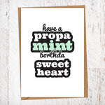 Have a Propa Mint Borthda Sweetheart Birthday Card