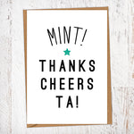 Mint! Thanks Cheers Ta Thank You Card