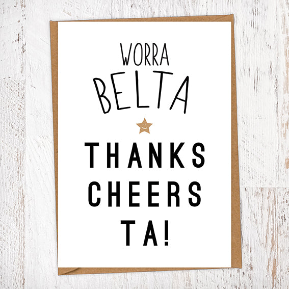 Worra Belta Thanks Cheers Ta Thank You Card