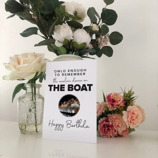 Owld Enough To Remember The Boat Geordie Card Birthday Card