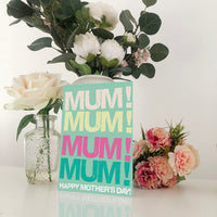 Mum! Mum! Mum! Mum! Mother's Day Card Blunt Cards