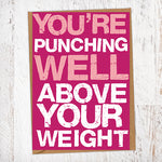 Punching Above Your Weight Valentine's Day Card Blunt Cards