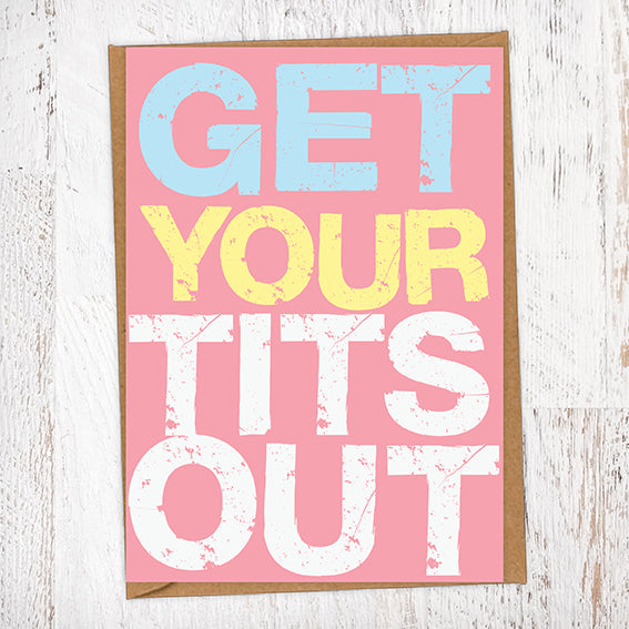 Get Your Tits Out Valentine's Day Card Blunt Cards